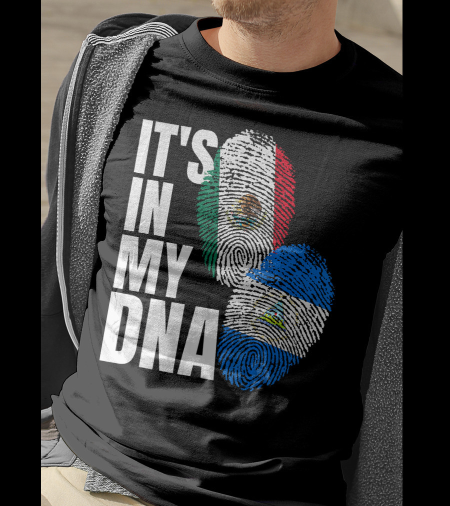 IT'S IN MY DNA Nicaraguan Mexican Flag Heritage T-Shirt