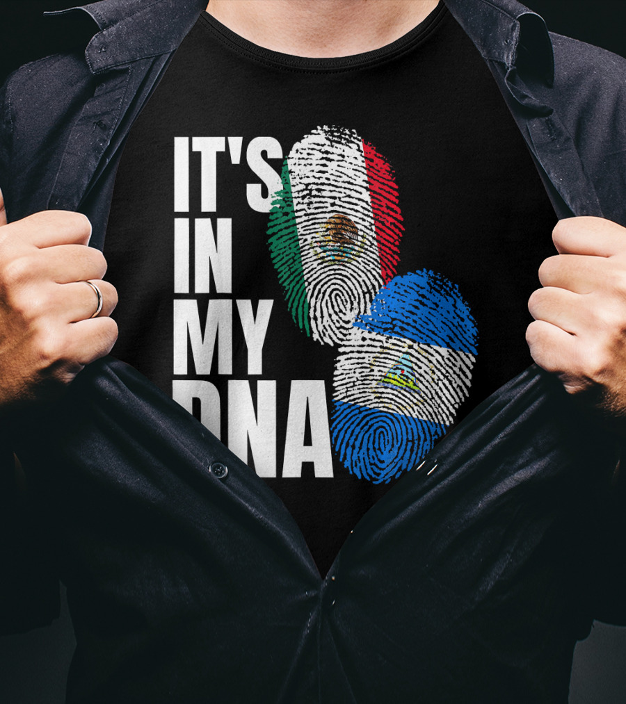 IT'S IN MY DNA Nicaraguan Mexican Flag Heritage T-Shirt