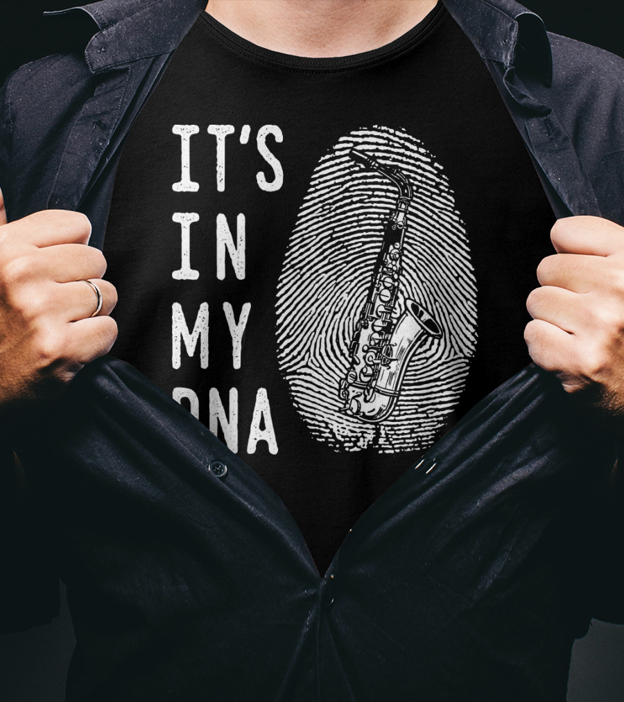 It's In My DNA Saxophone Instrument Genes T-Shirt