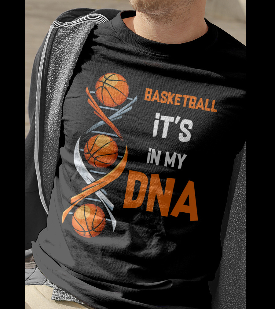 Basketball It's In My DNA Basketball DNA Humor T-Shirt