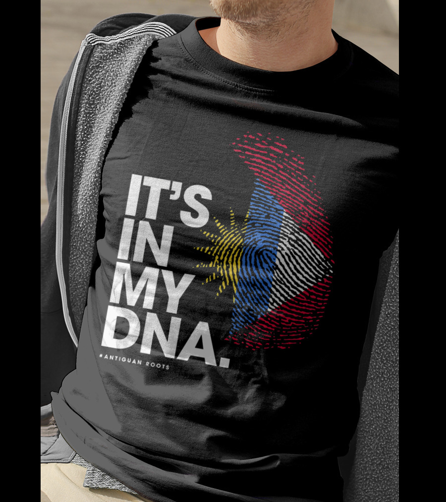 IT'S IN MY DNA Antigua And Barbuda Flag Antiguan Roots T-Shirt