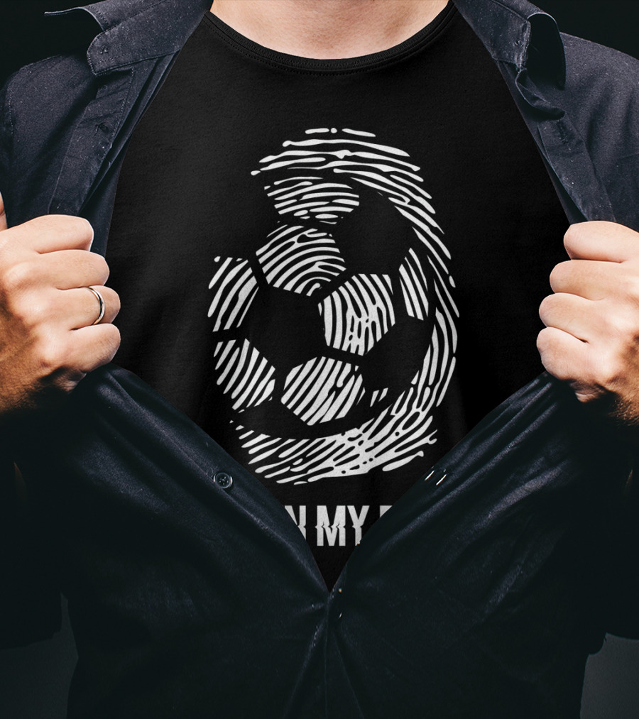 It's In My DNA Soccer Fingerprint T-Shirt