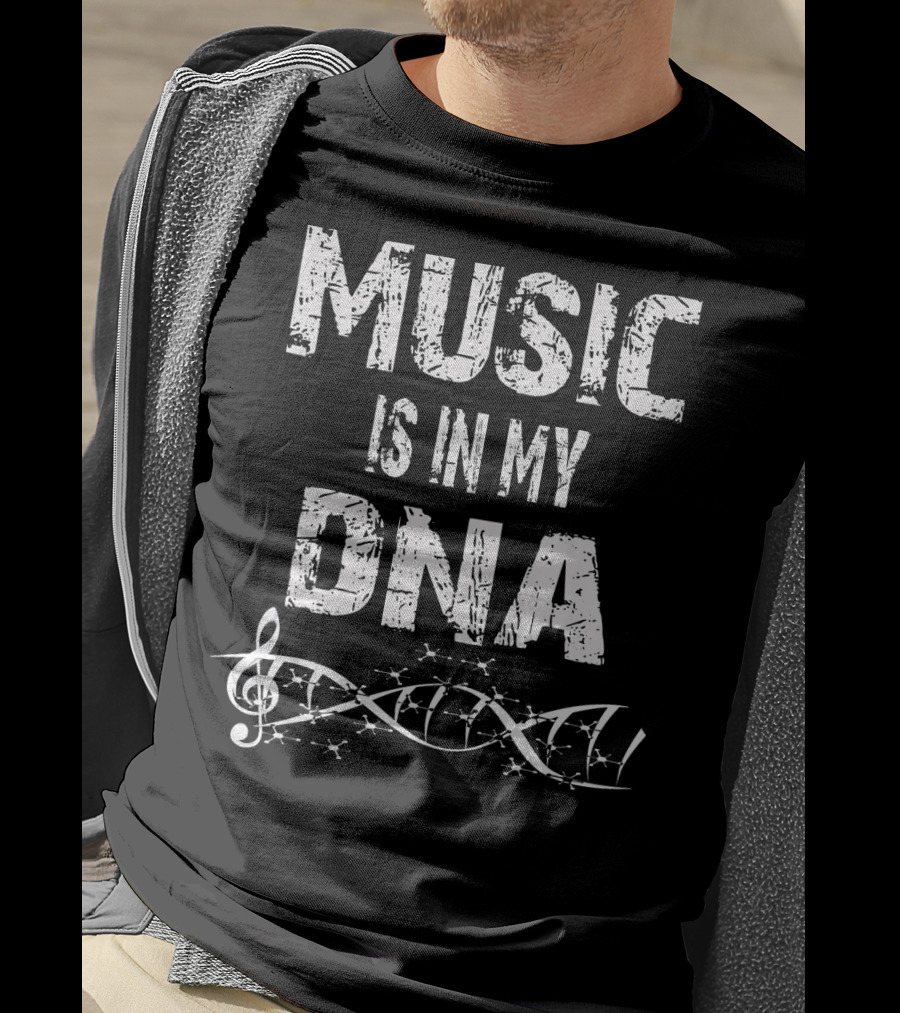 Music Is In My DNA With Musical Treble Clef And DNA Strand T-Shirt