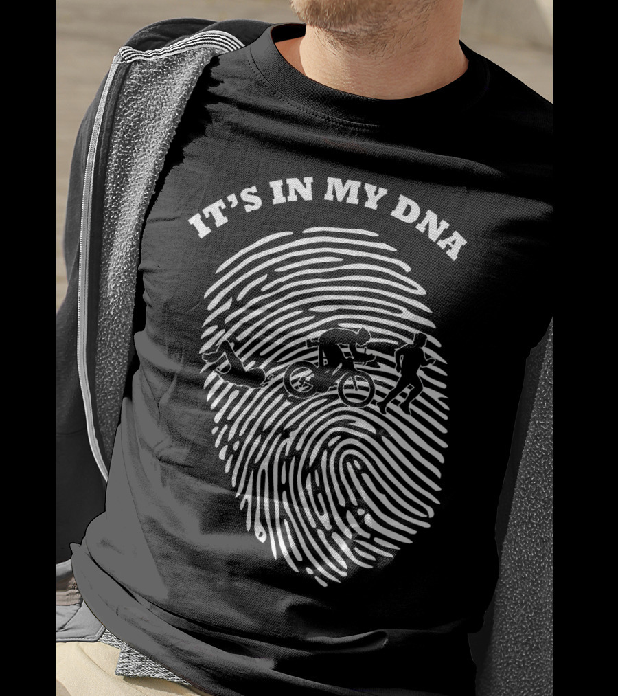 IT'S IN MY DNA Triathlon Triathlete Fingerprint Swim Bike Run T-Shirt
