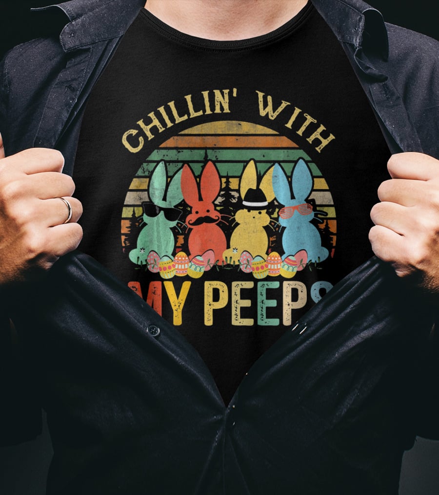 Chillin' With My Peeps Funny Vintage Easter T-Shirt