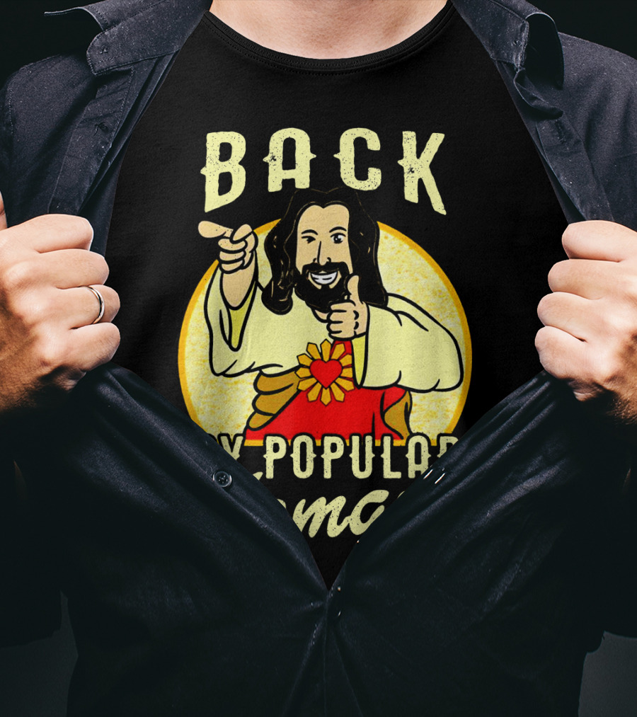 Back By Popular Demand Easter With Jesus T-Shirt