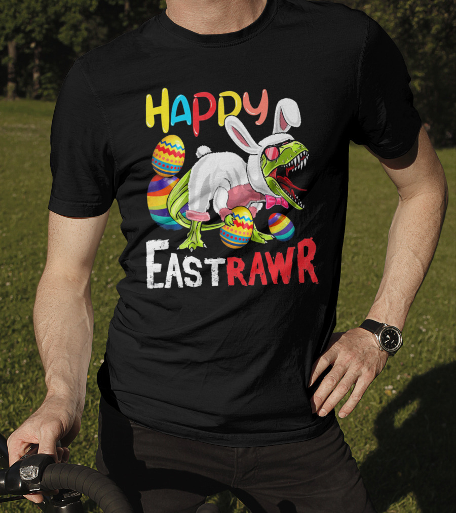 HAPPY EastRAWr Dinosaur Bunny Easter Eggs T-Shirt