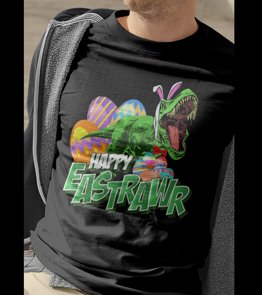 Happy Eastrawr Dinosaur Rex Easter Eggs Bunny Ears T-Shirt