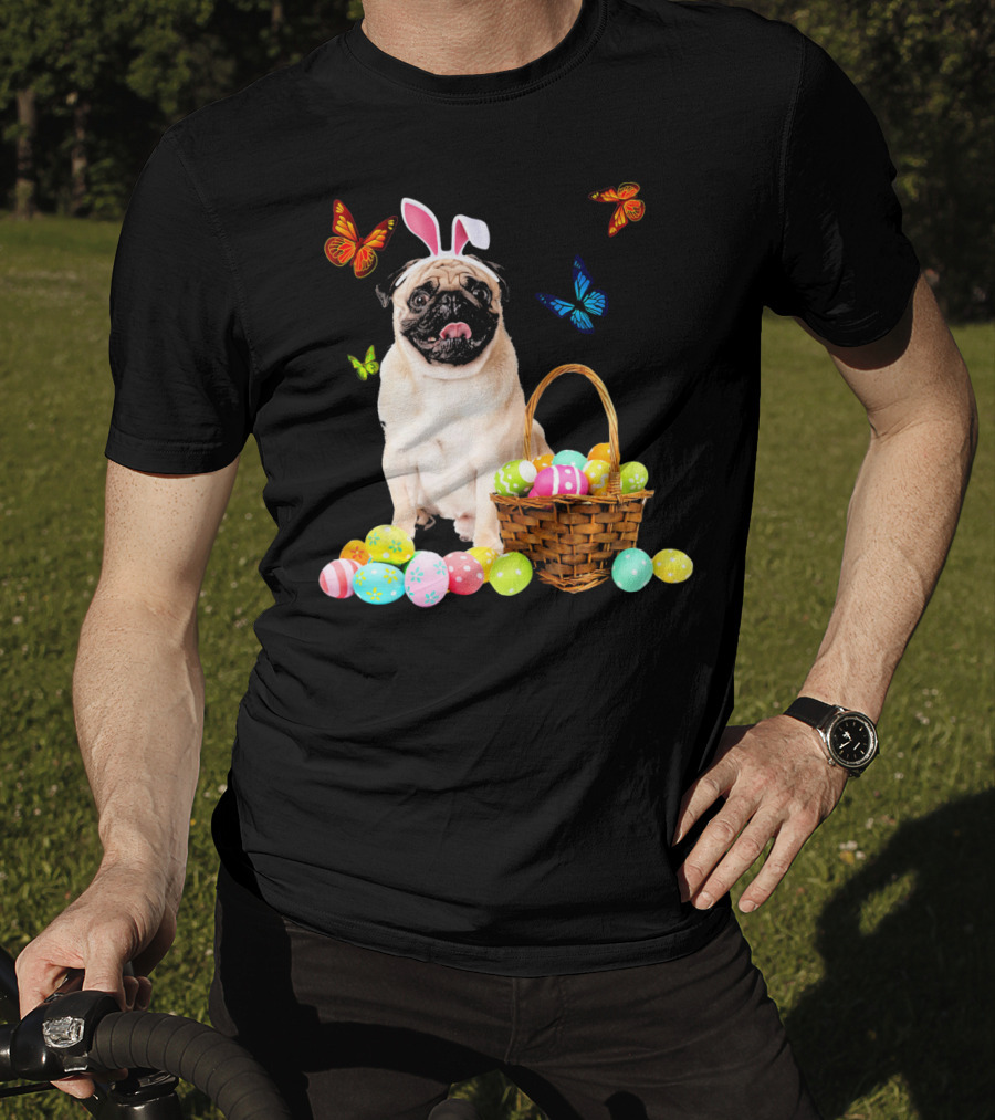 Pug With Bunny Ears And Easter Eggs With Colorful Butterflies T-Shirt