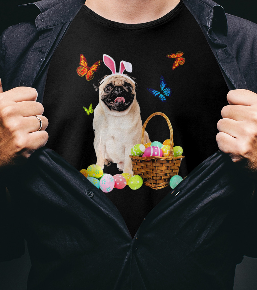 Pug With Bunny Ears And Easter Eggs With Colorful Butterflies T-Shirt