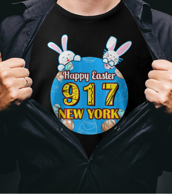 Happy Easter 917 New York With Bunnies And Eggs T-Shirt