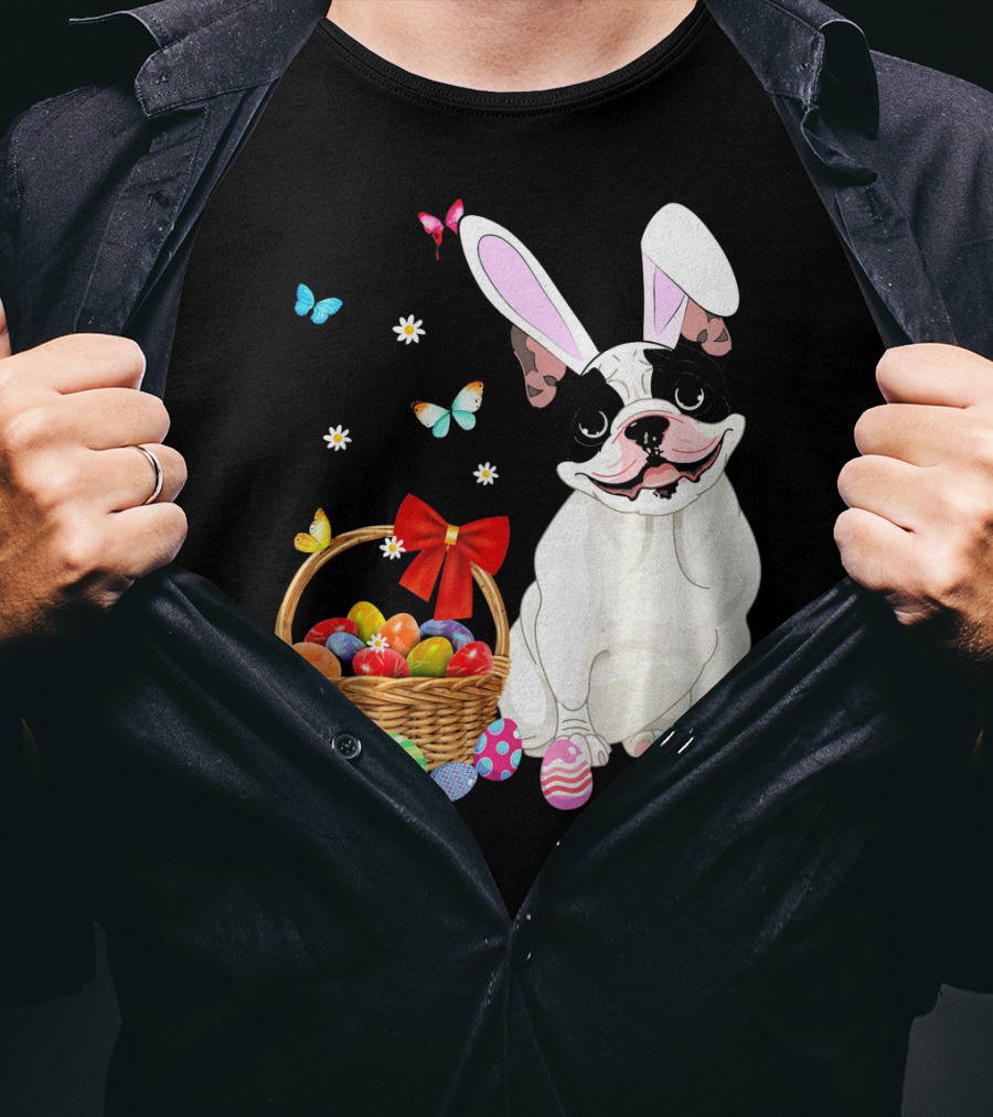 French Bulldog With Bunny Ears And Easter Egg Basket With Butterflies And Flowers T-Shirt