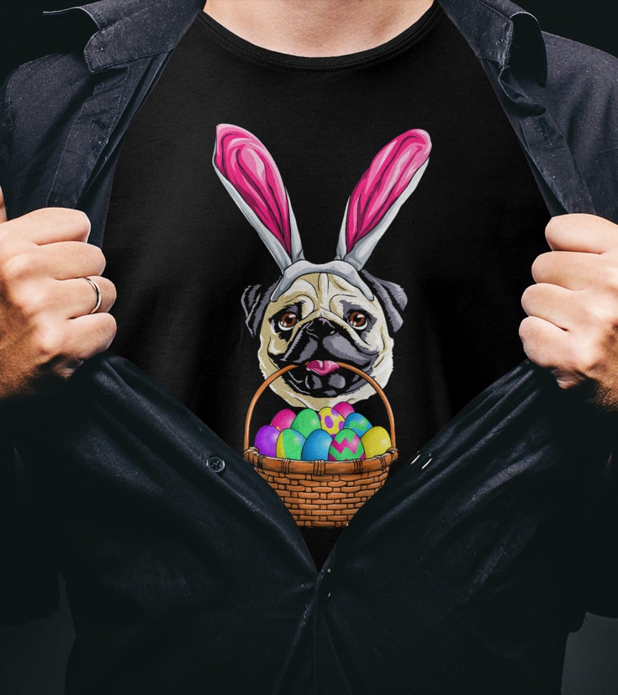 Easter Pug Wearing Bunny Ears Holding Basket Of Colorful Eggs T-Shirt