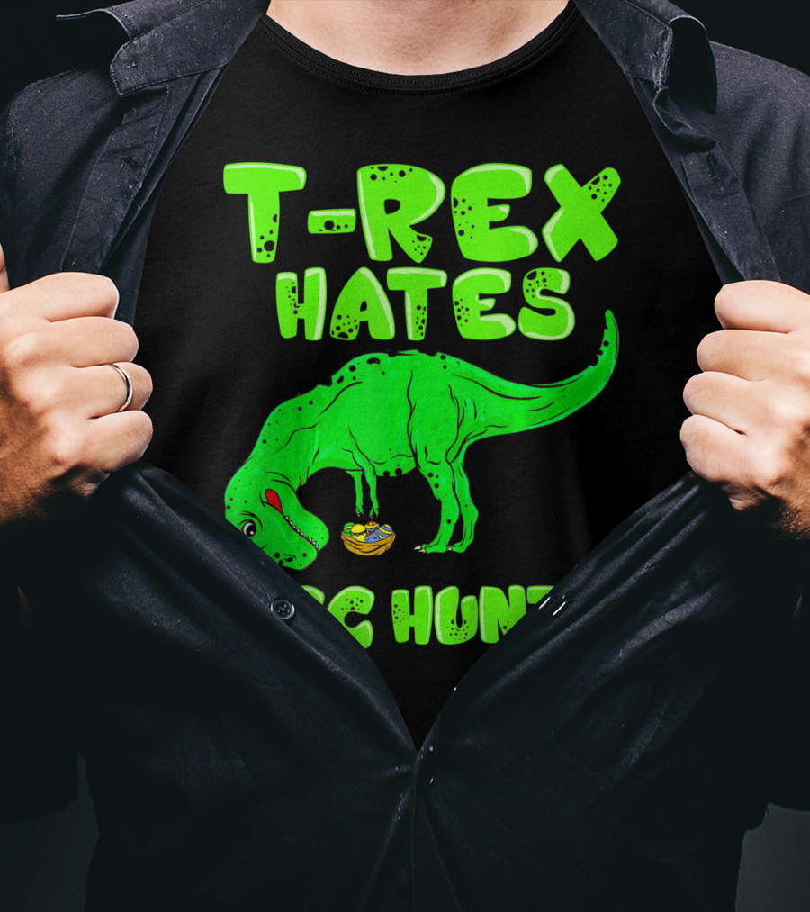 T-Rex Hates Egg Hunts T-Shirt