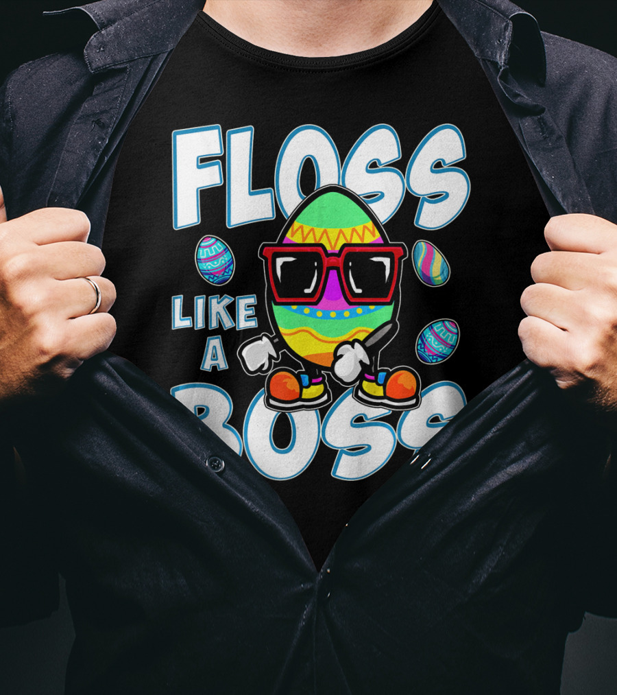 Floss Like A Boss Easter Egg T-Shirt