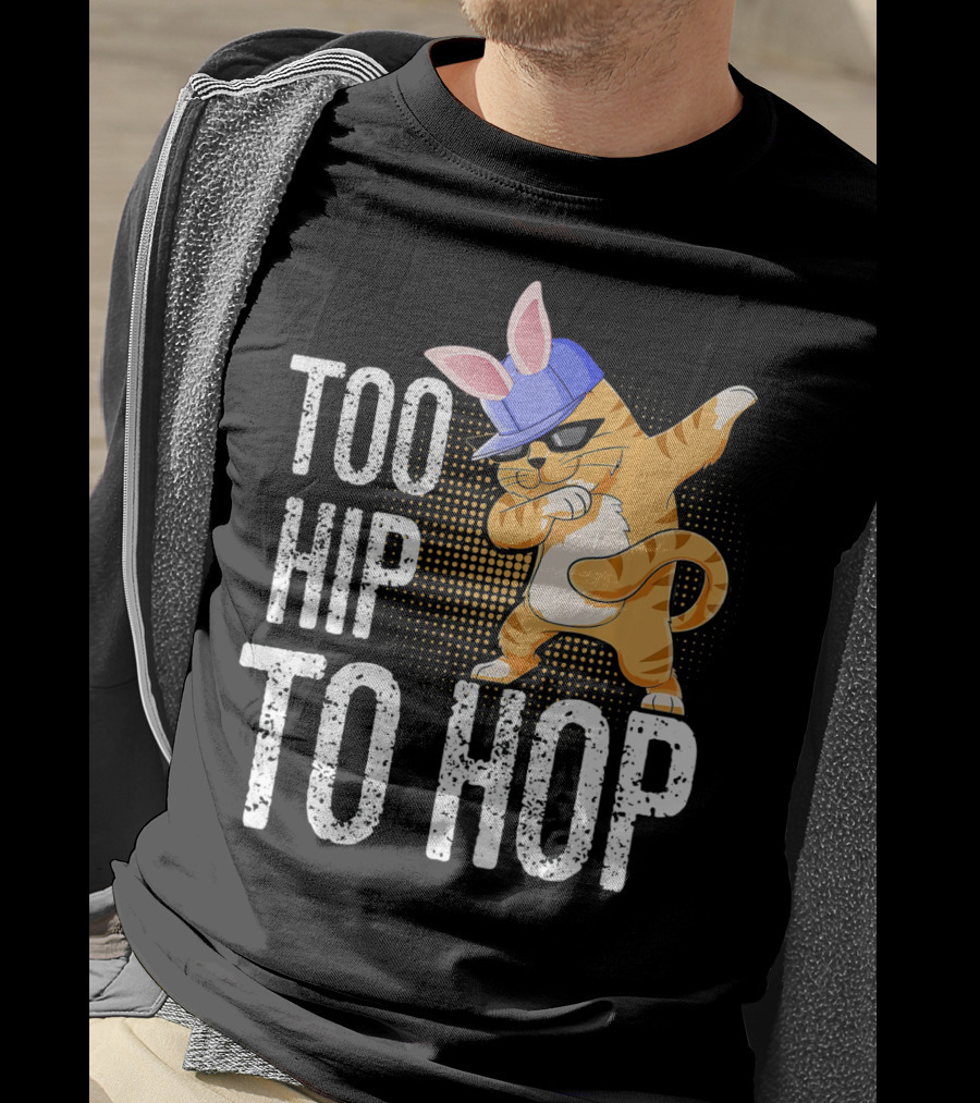 Too Hip To Hop Dabbing Cat Bunny Easter T-Shirt
