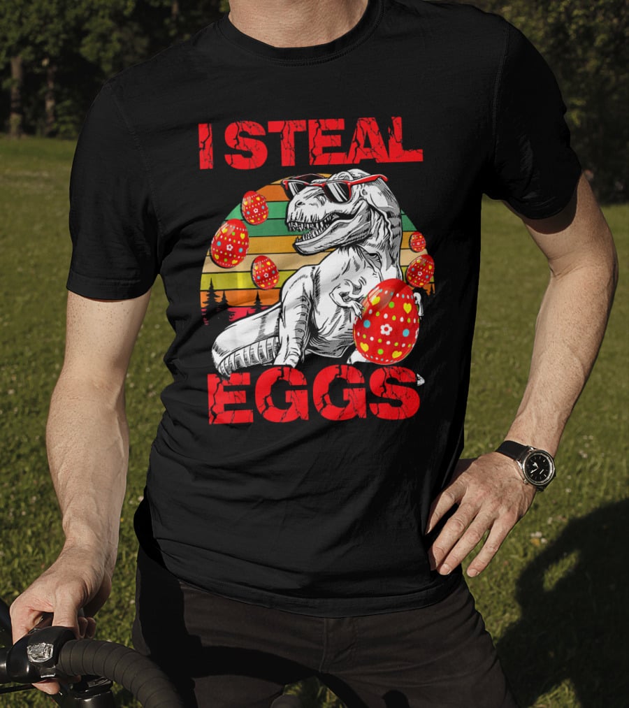 I Steal Eggs Easter Dinosaur T-Shirt