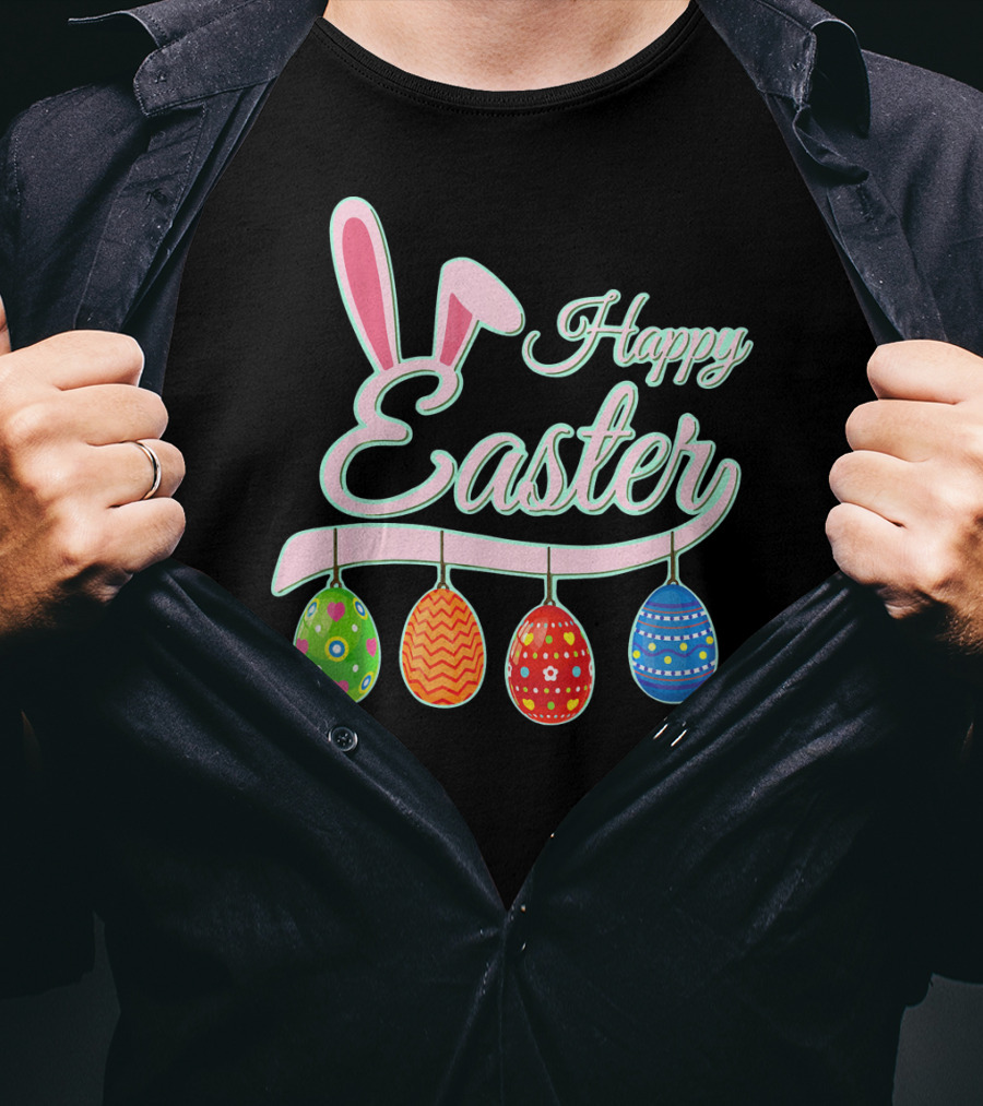 Happy Easter Bunny Ears Hanging Colorful Eggs T-Shirt