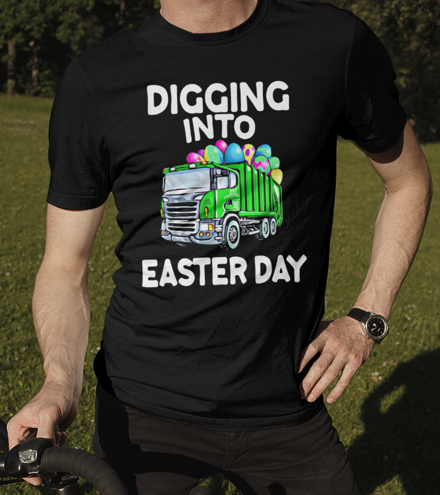 Digging Into Easter Day Truck With Easter Eggs T-Shirt