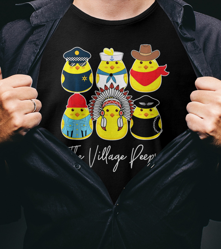 Funny The Village Peeps Easter Chicks T-Shirt