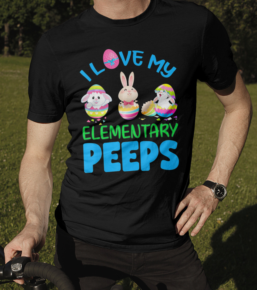 I Love My Elementary Peeps Easter Bunny Egg Friends T-Shirt