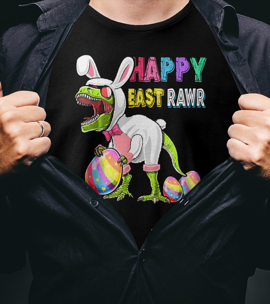 Happy Eastrawr Rex Dinosaur Easter Bunny Costume With Colorful Eggs T-Shirt