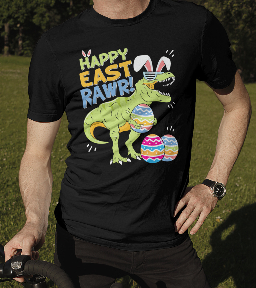 HAPPY EAST RAWR T-Rex Easter Bunny Dinosaur With Eggs T-Shirt