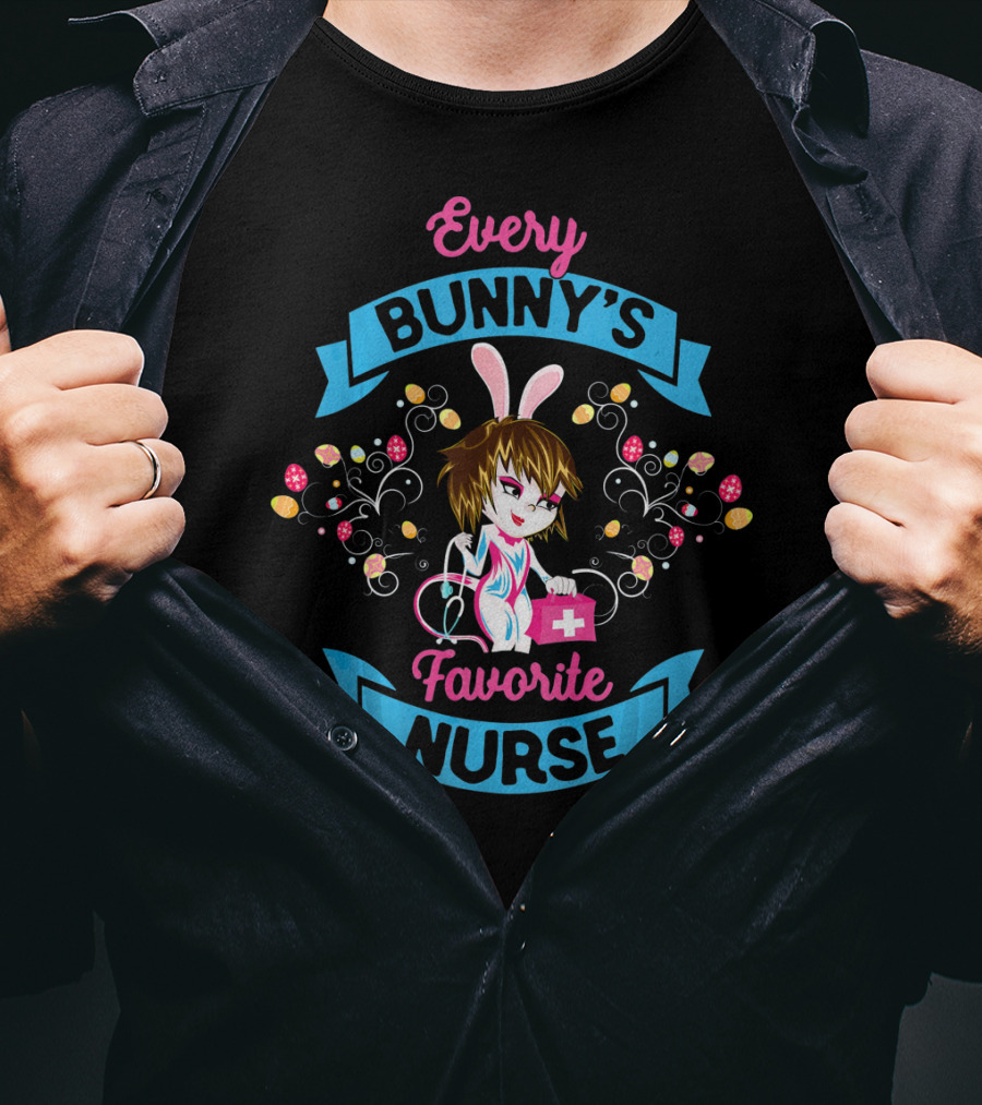 Every Bunny's Favorite Nurse T-Shirt