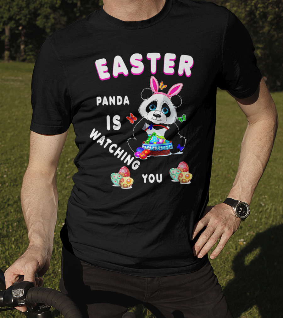 Easter Panda Is Watching You T-Shirt