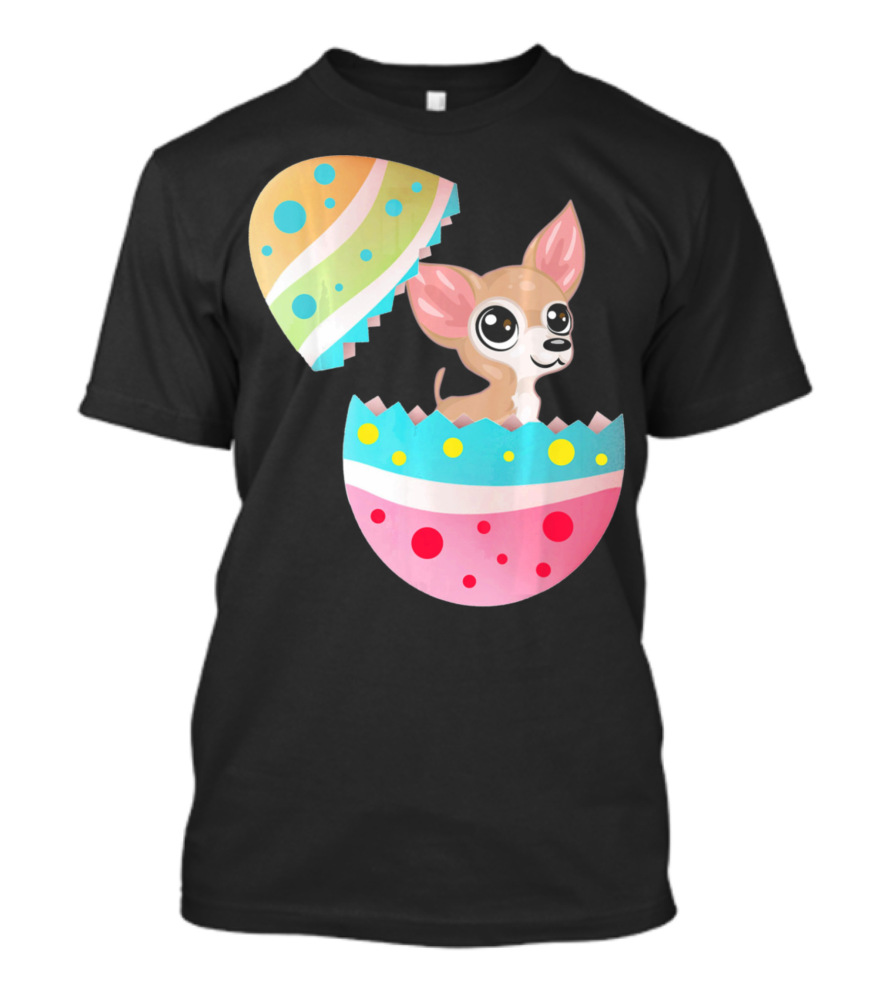 Chihuahua Easter Egg Funny Chihu Happy Surprise T-Shirt