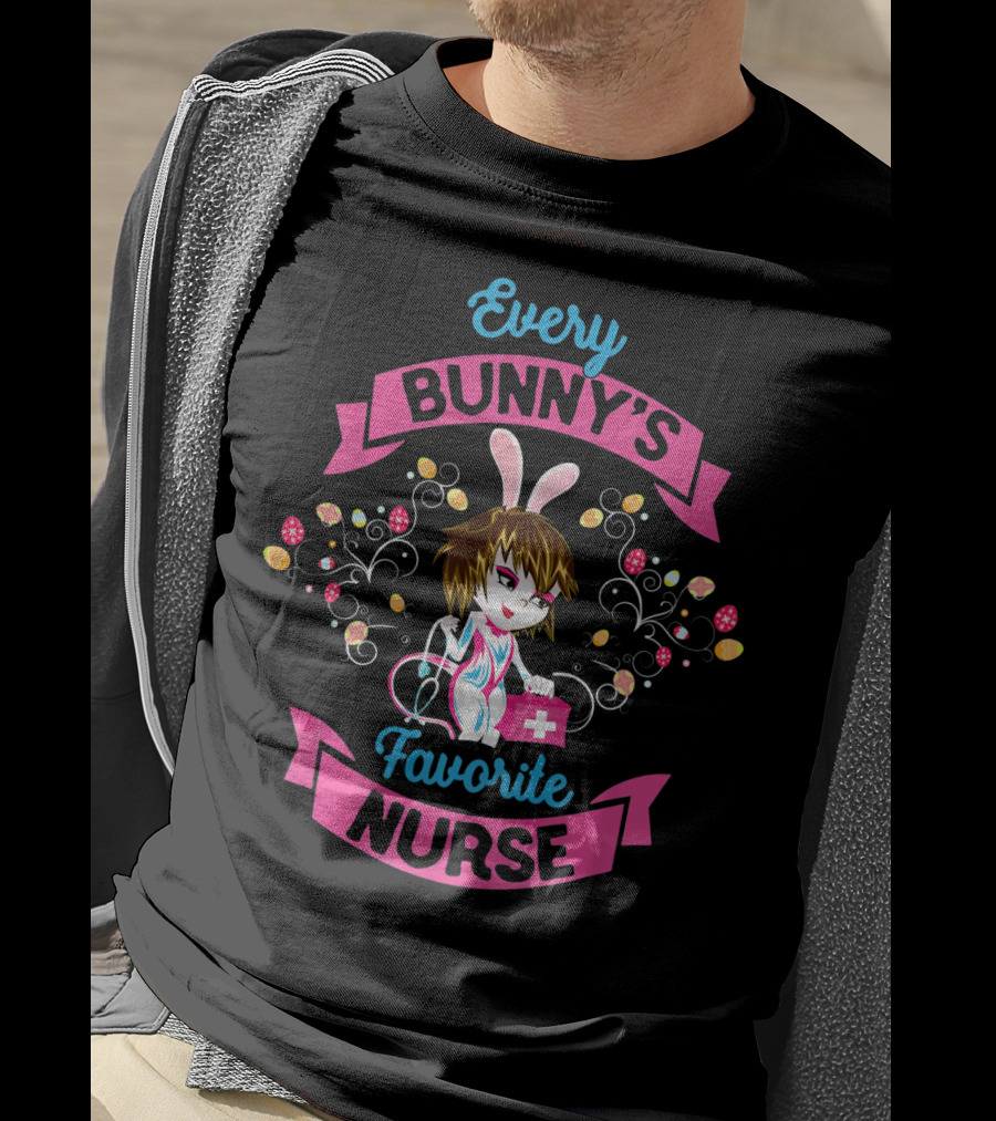 Every Bunny's Favorite Nurse Registered Nurse Easter RN T-Shirt