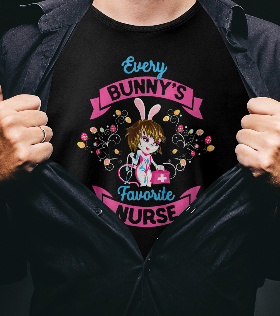 Every Bunny's Favorite Nurse Registered Nurse Easter RN T-Shirt