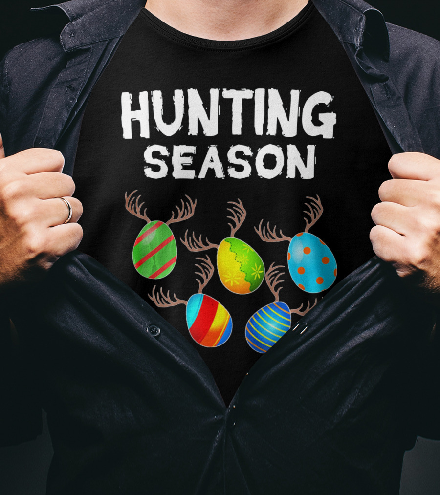 Hunting Season Funny Easter Bunny With Colorful Eggs And Antlers T-Shirt