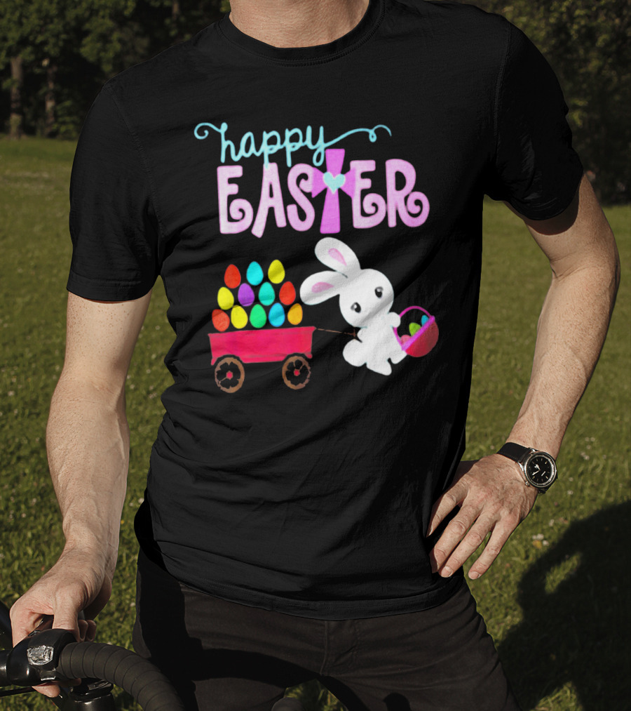 Happy Easter Bunny With Wagon Of Colorful Eggs T-Shirt