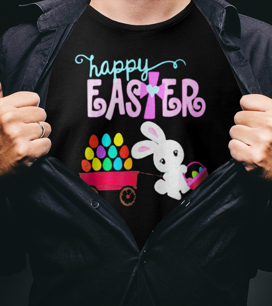Happy Easter Bunny With Wagon Of Colorful Eggs T-Shirt