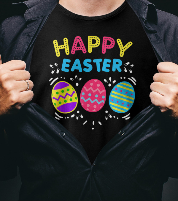 Colorful Happy Easter With Decorative Dye Eggs T-Shirt