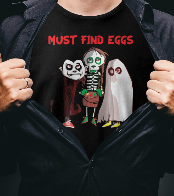 Must Find Eggs Funny Zombies Searching For Easter T-Shirt