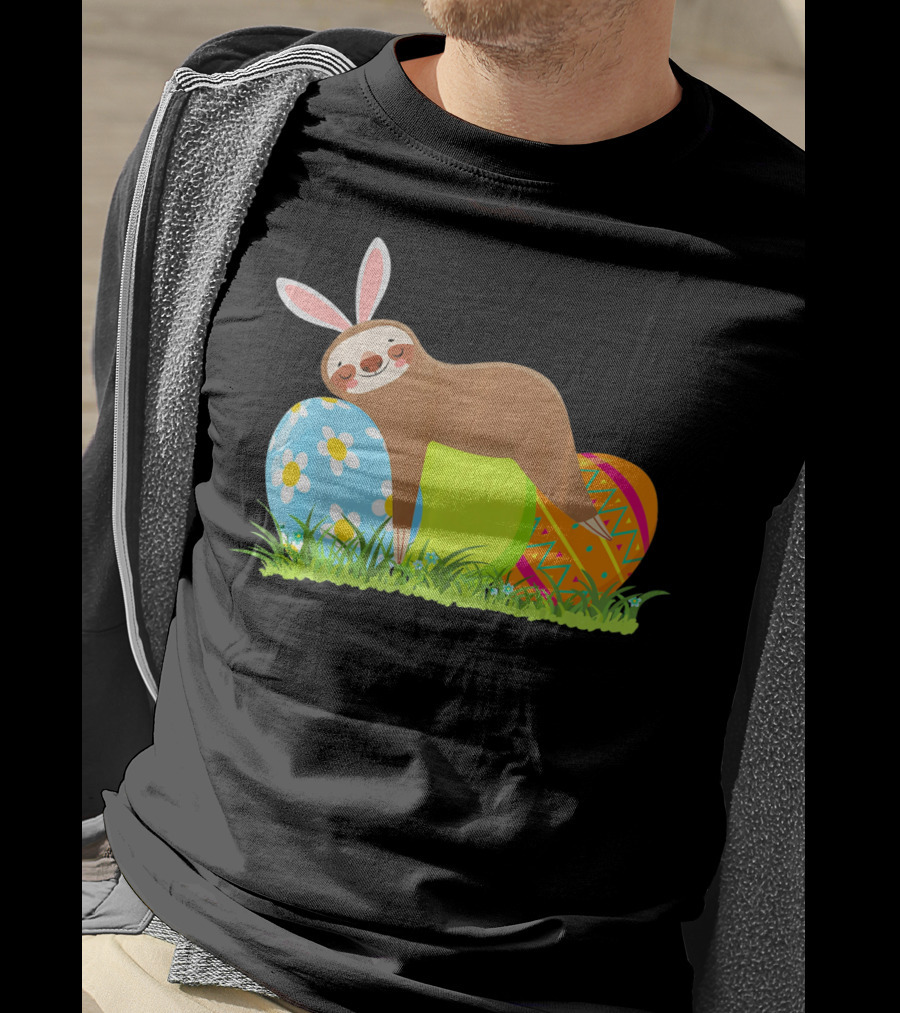 Funny Sloth Easter Day Bunny Ear Egg Decorated T-Shirt
