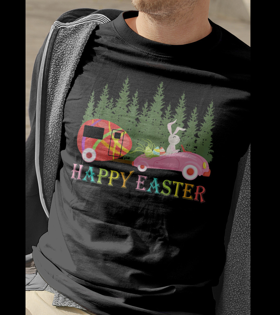 Happy Easter Day Bunny With Egg Camper And Car In Forest T-Shirt