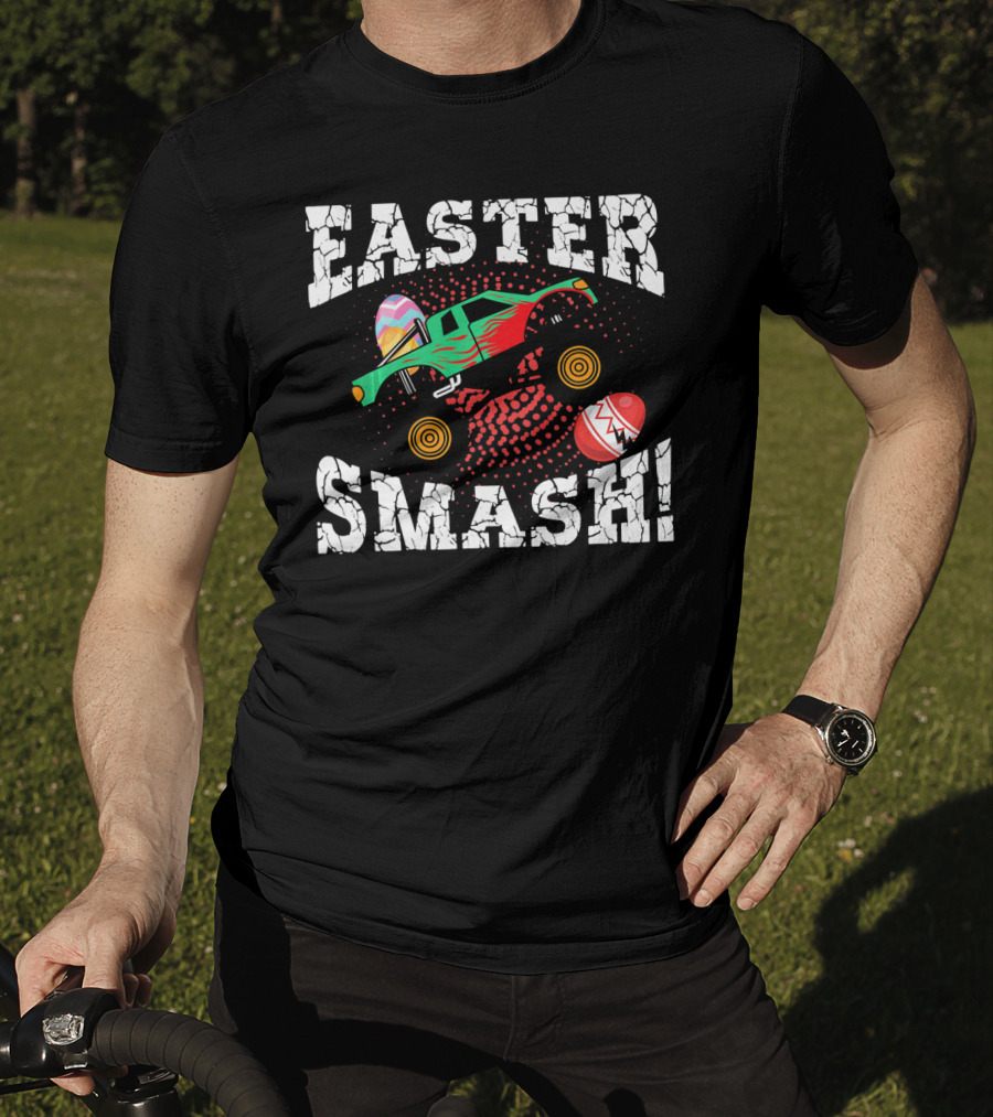 Easter Monster Truck Easter Smash Easter Smash T-Shirt