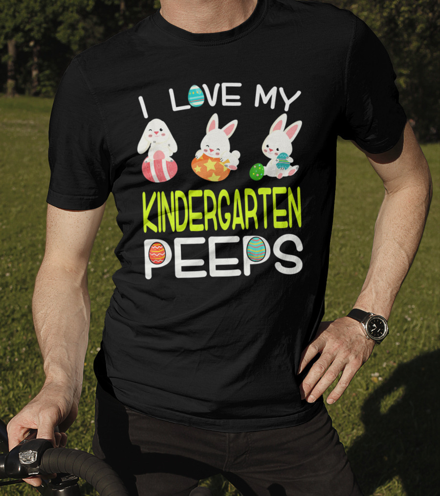 I Love My Kindergarten Peeps Easter Bunny Eggs T-Shirt
