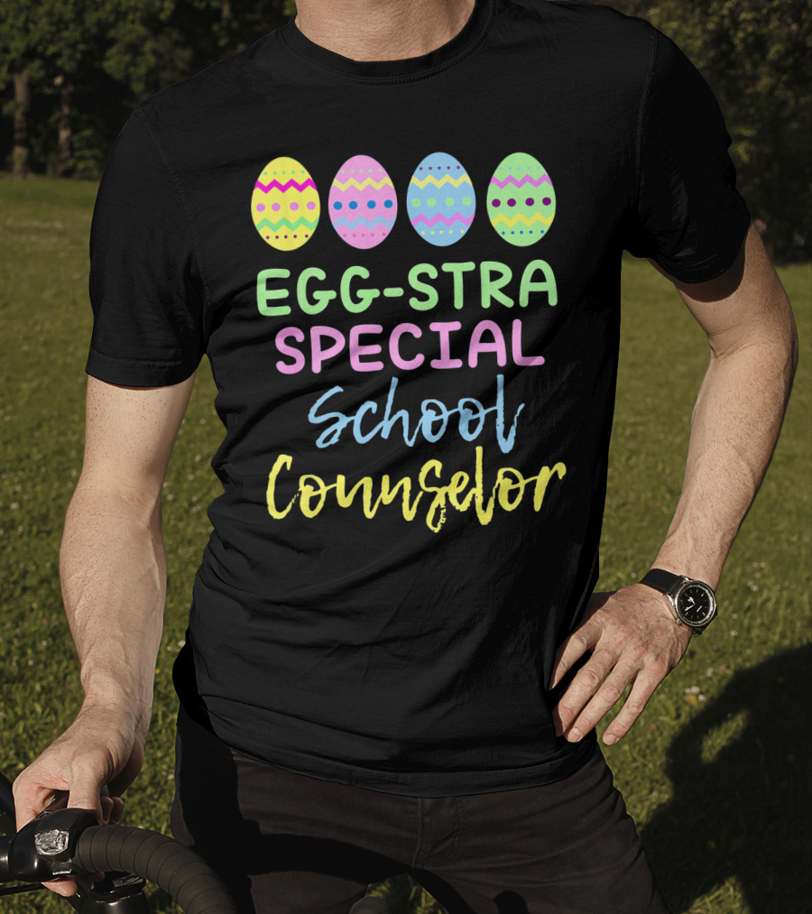 Eggstra Special School Counselor Easter Eggs T-Shirt