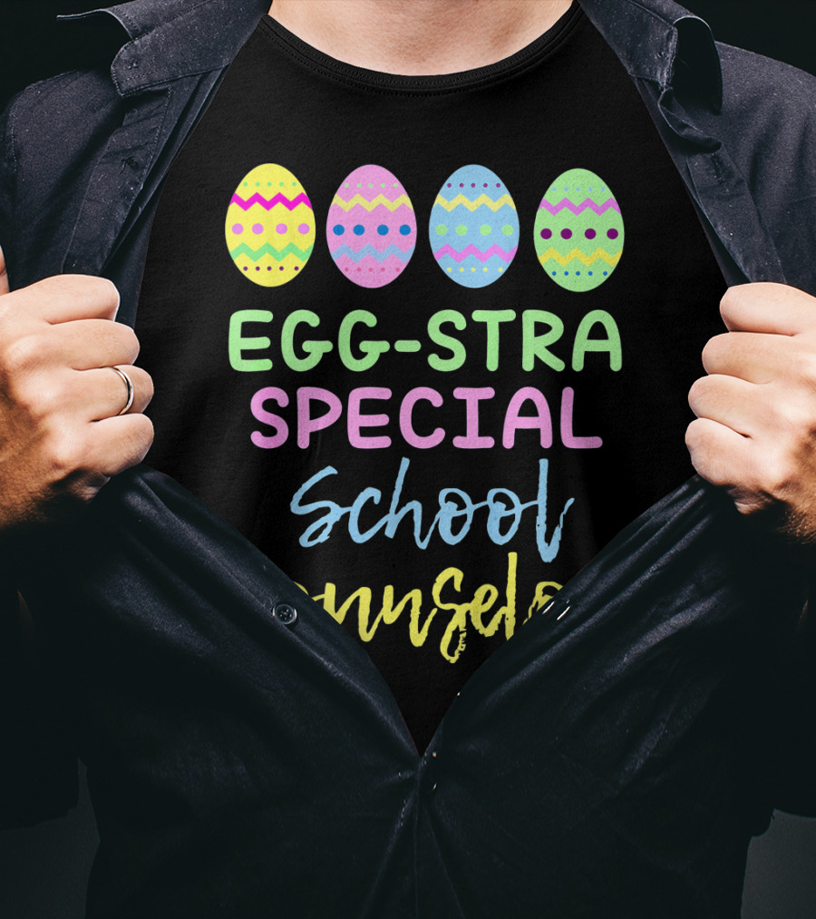 Eggstra Special School Counselor Easter Eggs T-Shirt