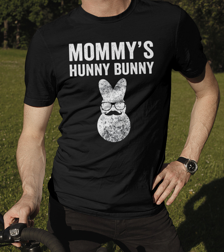 Mommy's Hunny Bunny Easter Bunny With Glasses And Mustache T-Shirt