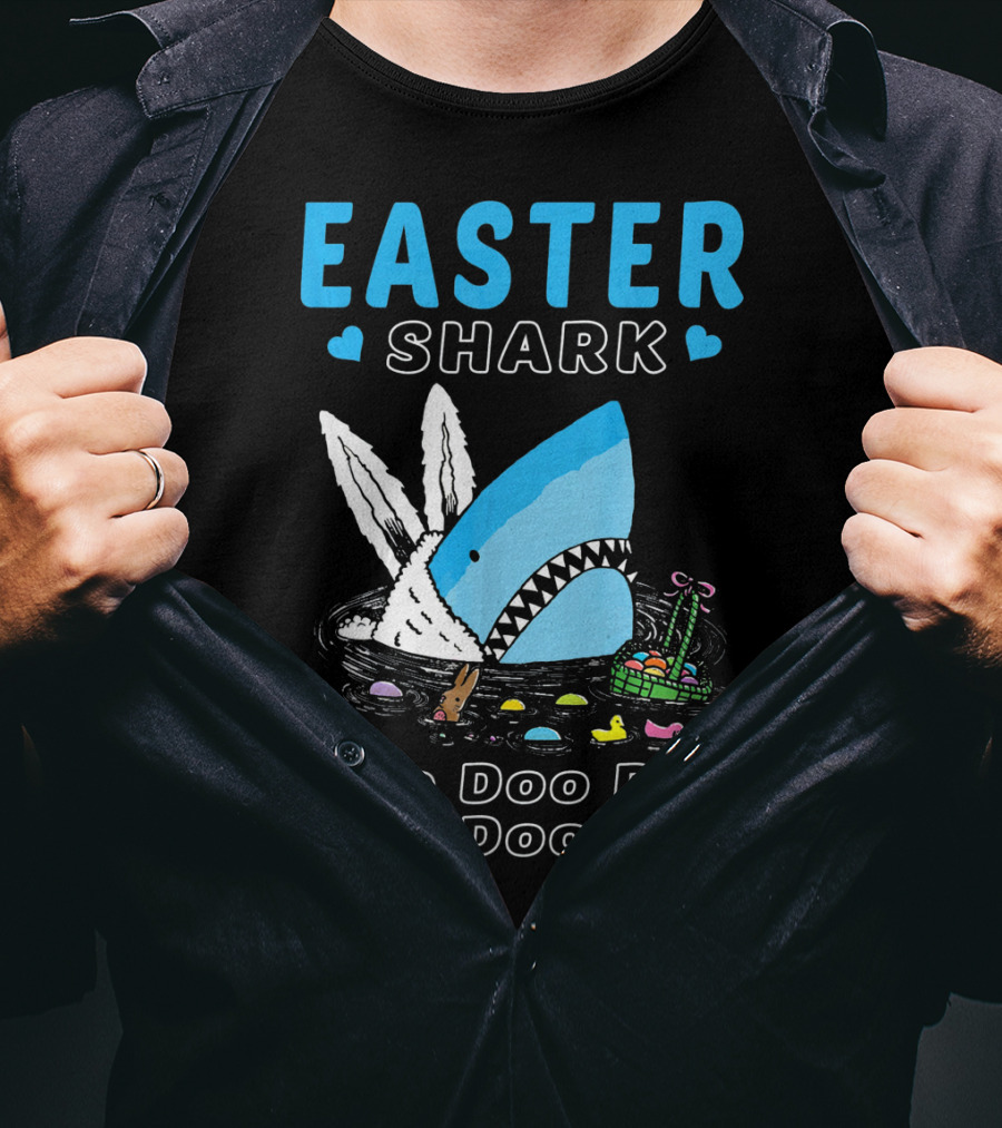 Easter Shark Doo Doo Doo Bunny Ears With Eggs And Basket T-Shirt