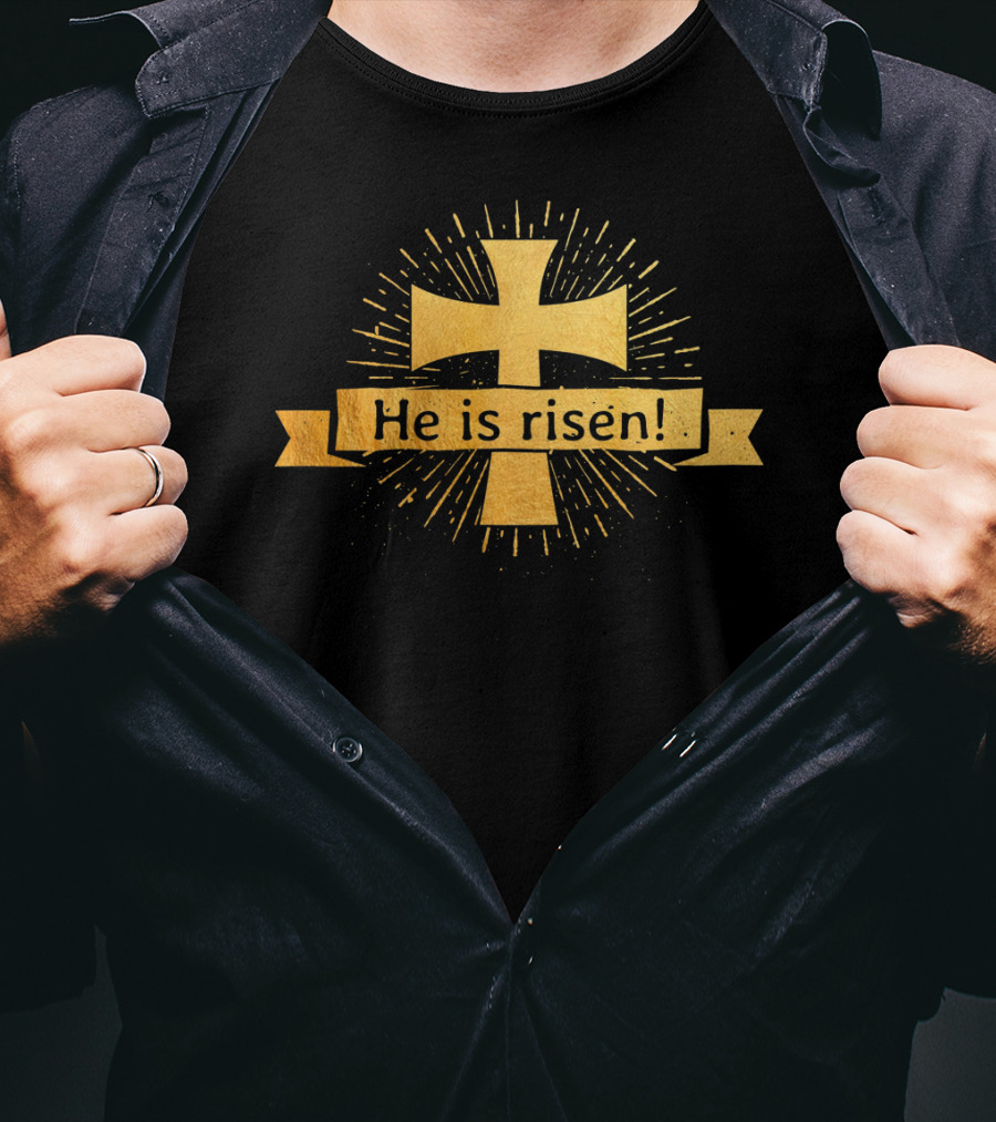 He Is Risen Easter Christian Gold Cross T-Shirt
