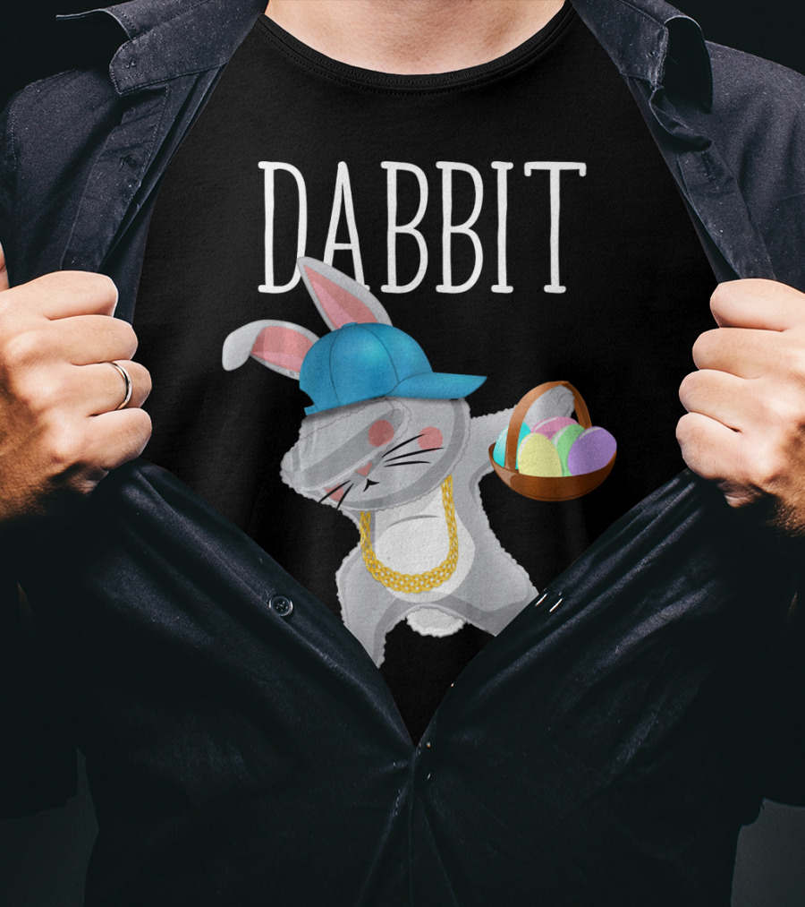 Dabbit Dabbing Easter Bunny With Hip Hop Style And Basket Of Eggs T-Shirt