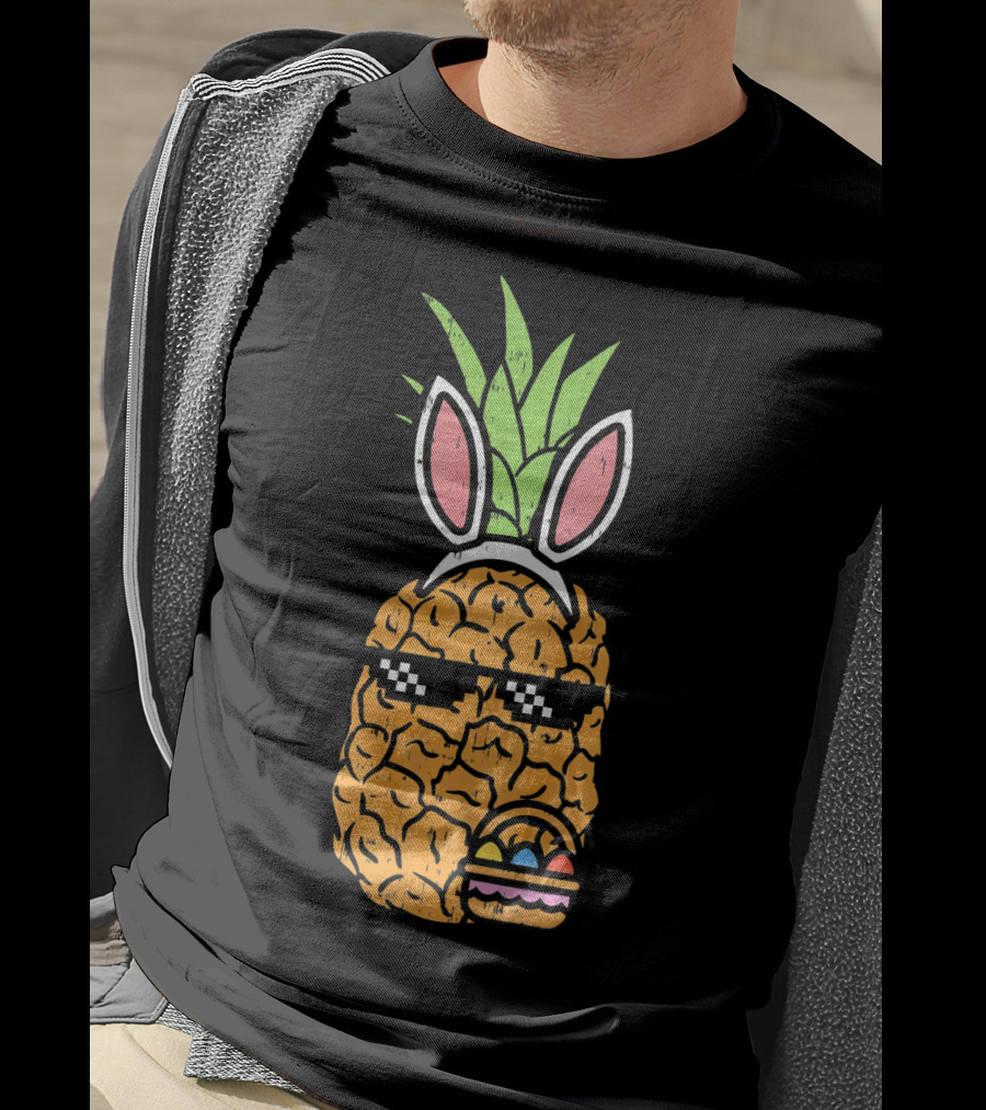 Cool Pineapple Easter Bunny Thug With Sunglasses And Eggs T-Shirt