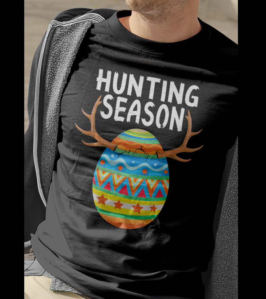 Hunting Season Easter Egg With Antlers T-Shirt
