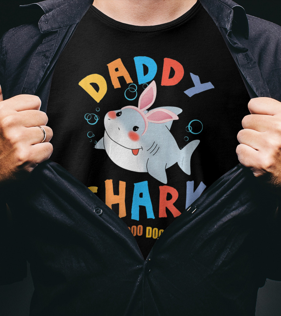 DADDY SHARK DOO DOO DOO DOO DOO DOO Easter Shark Bunny T-Shirt